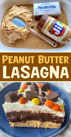 this peanut butter lasagna is an easy dessert recipe