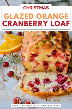 An image of Glazed Orange Cranberry Loaf on a white table Sour Dough Cranberry Orange Bread, Orange Cranberry Pound Cake Recipe, Cranberry And Orange Loaf Cake, Cranberry Orange Yogurt Bread, Cranberry Orange Loaf Recipe, Cranberry And Orange Bread, Easy Orange Cranberry Bread, Cranberry Orange Breakfast Cake, Orange Cranberry Walnut Bread