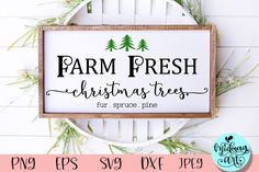 farm fresh christmas trees svg cut file