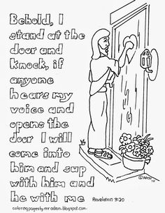 a coloring page with an image of a person opening the door to another room and saying, behold i stand at the door and knock