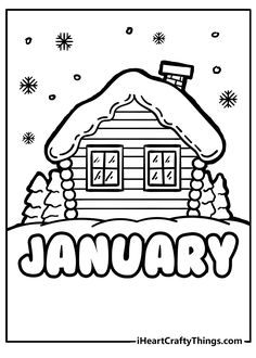 a coloring page with the word january in front of a house and snowflakes