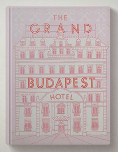 the grand budapest hotel is shown in pink and red lettering on a white paper background