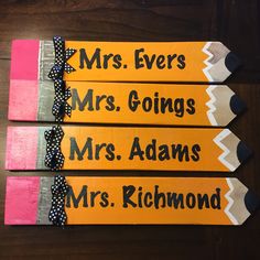 three pencils with the words mrs evers, mrs adams and mr richmond written on them