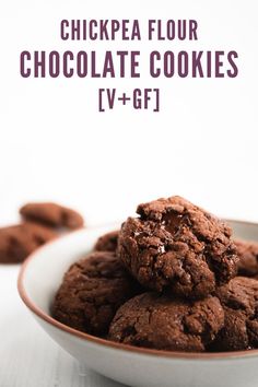 chocolate cookies in a bowl with the words chickpea flour chocolate cookies iv - gf