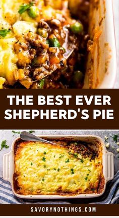 the best ever shepherdd's pie recipe in a casserole dish