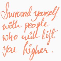 Surround Yourself, Note To Self, Zumba, Pretty Words, Inspirational Quotes Motivation, How To Stay Motivated, The Words, Mantra, Inspirational Words