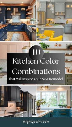 the top ten kitchen color combinations that will inspire your next remodel