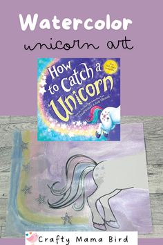 an unicorn book with the title how to catch a unicorn