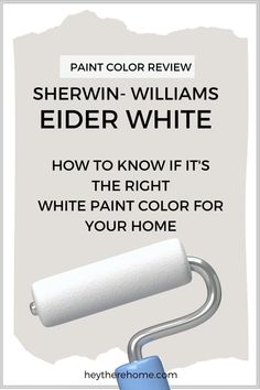 a white paint roller with the words sherwin - williams elder white on it