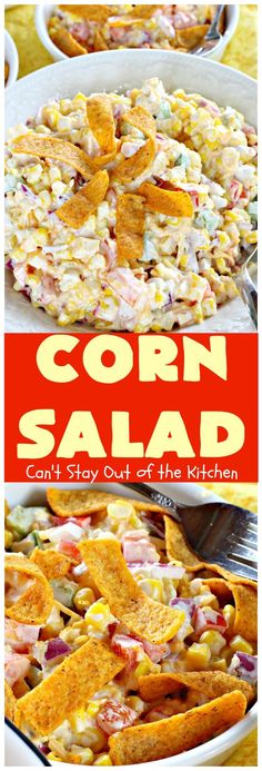 corn salad can't stay out of the kitchen - this is an easy and delicious side dish