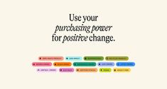 the text use your purchasing power for progressive change on a white background with multicolored rectangles