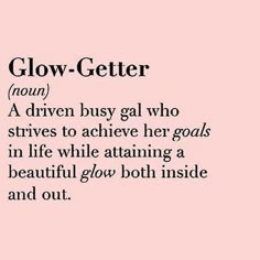 the words glow - getter are written in black and white on a pink background