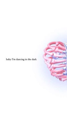 an image of the inside of a heart with words on it that say, baby i'm dancing in the dark