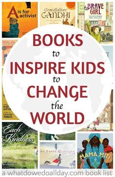 17 Books to Inspire Kids to Change the World Classroom Library, We Are The World, School Looks, Kids Books, School Reading, Children's Literature, Inspiration For Kids, Kids Reading