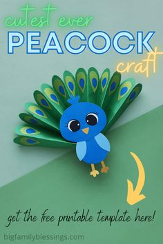 a blue and green paper peacock with the words cutest ever peacock craft on it