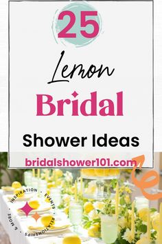 This blog post is all about lemon-themed bridal shower ideas.

Pucker up! Your guide to a bright and citrusy day is here! This article will provide the top ideas for having a delectable lemon-themed bridal shower. Lemon Bridal Shower Ideas, Lemon Themed Bridal Shower, Top Ideas, Event Inspiration, Blog Post