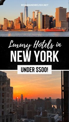 luxury hotels in new york under $ 500, including the world's tallest building