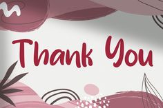 the words thank you are written in red ink on a white background with pink and purple swirls