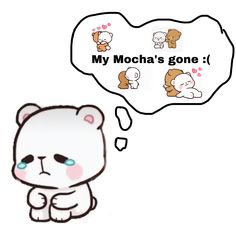 a drawing of a white bear sitting in front of a speech bubble with the caption my mocha's gone