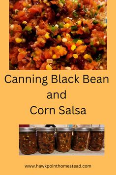 canning black bean and corn salsa with text overlay that reads canning black bean and corn salsa