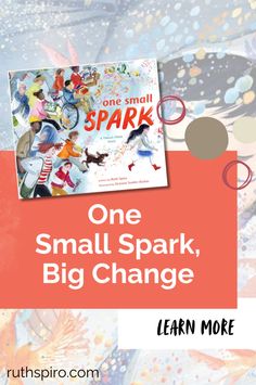 the book cover for one small spark, big change with an image of children's books