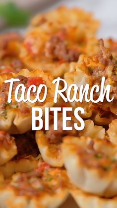 taco ranch bites on a plate with the words taco ranch bites above it