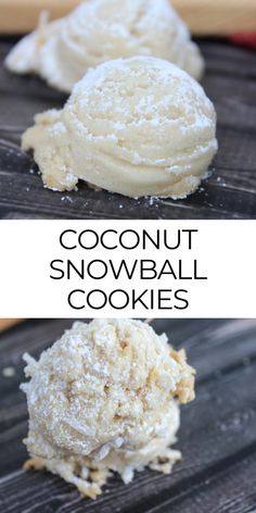 coconut snowball cookies on a wooden table with text overlay that says coconut snowball cookies