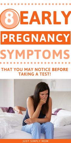 a woman sitting on top of a bed with the words 8 early pregnancy symptoms that you may notice before taking a test