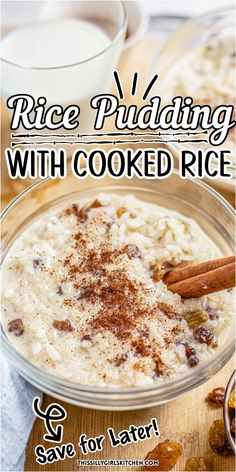 rice puddinging with cooked rice in a glass bowl and cinnamon sticks on the side