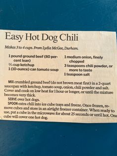 an easy hot dog chili recipe is shown on a blue table with instructions for how to make it