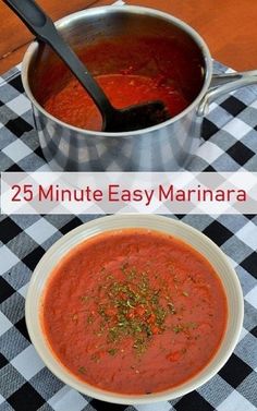 two bowls of tomato soup on a checkered tablecloth with the words 25 minute easy marinara