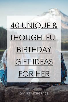 40 unique & thoughtful birthday gift ideas for her 25th Birthday Ideas For Her, 40th Birthday Party For Women, Best Birthday Gift Ideas, Birthday Gift Ideas For Her, 40th Birthday For Women, 40th Birthday Presents, Milestone Birthday Gifts, 40 Birthday, 40th Birthday Gifts For Women