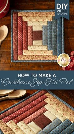 how to make a quilthouse step - by - step pattern for the table runner