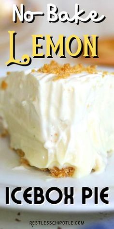 no bake lemon icebox pie on a white plate with text overlay that reads, no bake lemon icebox pie