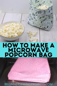 how to make a microwave popcorn bag with pink tissue paper in it and the title overlay reads, how to make a microwave popcorn bag