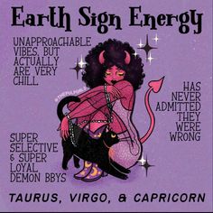 a poster with an image of a woman sitting on top of a cat and the words earth sign energy