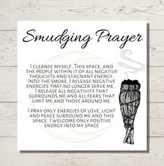 Sage Prayer For Self, Home Smudging Mantra, What To Say While Burning Sage, Smudge Mantra, How To Use Sage To Cleanse, Sage House Cleansing Smudging Prayer, Sage Prayer Smudging Home, How To Smudge Your Home, Home Blessing Prayer