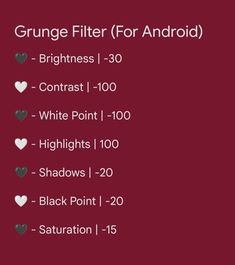 the text reads grunge filter for android brightness, contrast, and white point