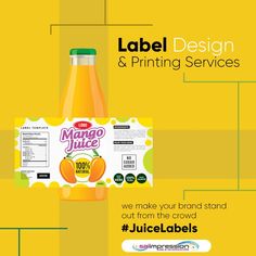 an advertisement for juice label design and printing services