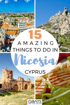 the top ten things to do in nice city cyprus with text overlay that reads 15 amazing things to do in nice city cyprus