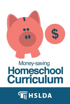 a piggy bank with the words money saving homeschool curriculum