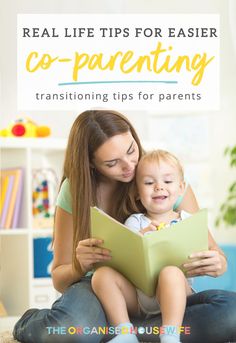 a mother reading to her child on the floor with text overlay that reads real life tips for easier co - presenting transitioning tips for parents