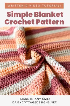 a crocheted blanket with the text, simple blanket crochet pattern