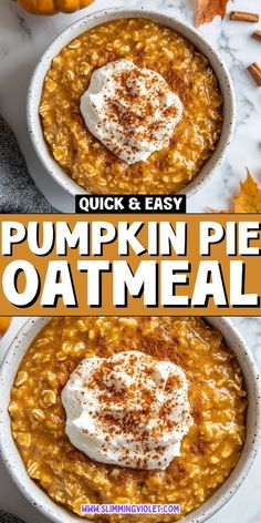 pumpkin pie oatmeal in a bowl with whipped cream on top