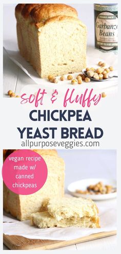 this soft and fluffy chickpea yeast bread recipe is the perfect way to start your day off right now