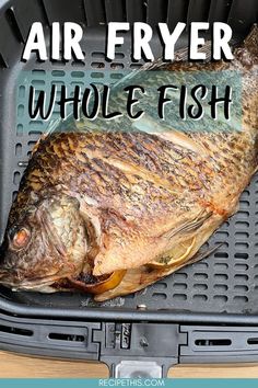 Air Fryer Whole Fish Air Fryer Whole Tilapia, Fry Fish In Air Fryer, How To Fry Fish In Air Fryer, Whole Fish In Air Fryer, Whole Tilapia Air Fryer Recipes, Air Fryer Whole Fish, Air Fryer Whole Fish Recipes, How To Cook Fish In Air Fryer, Cook Fish In Air Fryer