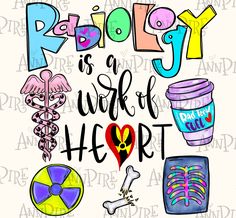 this is an image of the words ruby is a work heart with various items on it