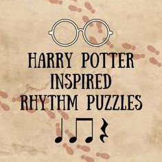 a harry potter inspired poster with music notes and glasses on it's back side