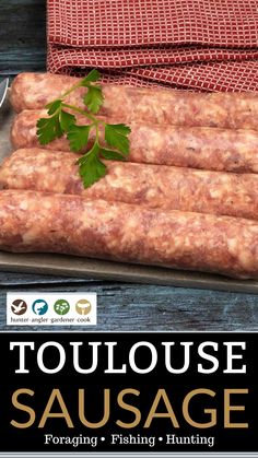 sausage on a baking sheet with parsley in the middle and text, toulouse sausage foraging fishing hunting