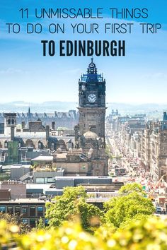 the edinburgh skyline with text overlay that reads 11 unusual things to do on your first trip